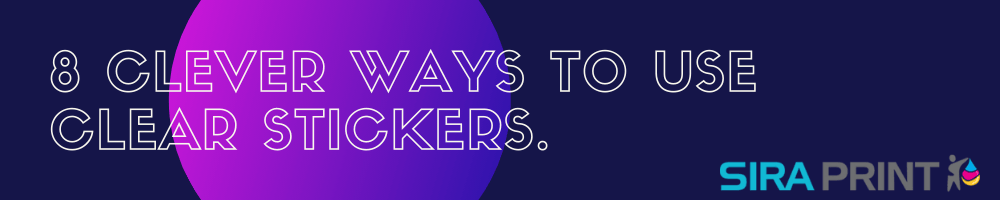 8 Clever Ways to Use Clear Stickers